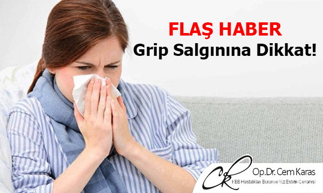 Grip Salgınına Dikkat! – İnfluenza (Grip)